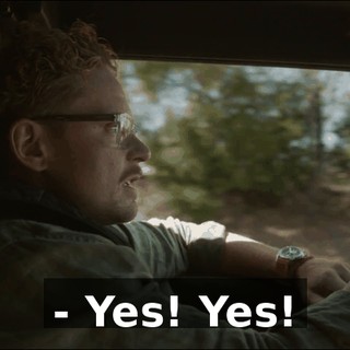 - Yes! Yes!