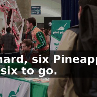 Richard, six Pineapples up, six to go.