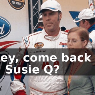 - Carley, come back here. - Yes, Susie Q?