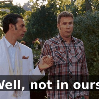 Well, not in ours.