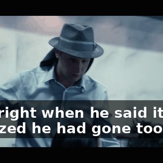 and right when he said it, he realized he had gone too far."