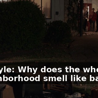 Gilfoyle: Why does the whole neighborhood smell like bacon?