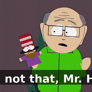 Oh, not that, Mr. Hat!