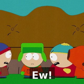 Ew!