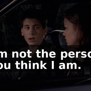 I'm not the person you think I am.