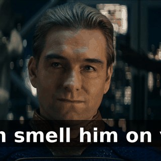 I can smell him on you.