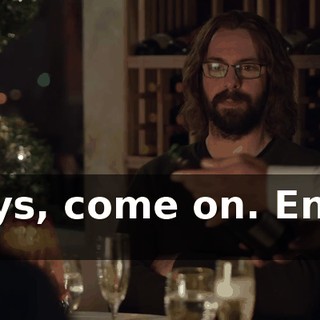 Guys, come on. Enjoy it.