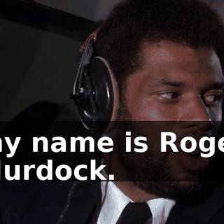 my name is Roger Murdock.