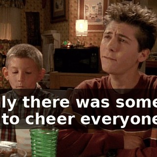 If only there was some way to cheer everyone up.