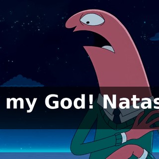 Oh, my God! Natasha, no!