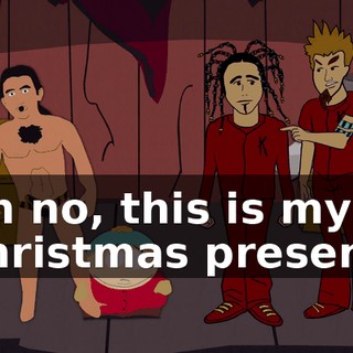 Oh no, this is my Christmas present.