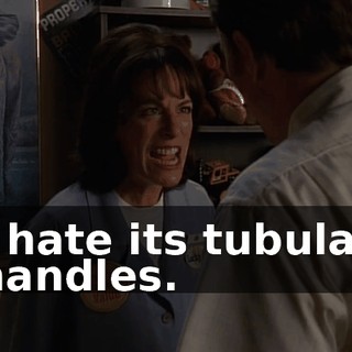 I hate its tubular handles.
