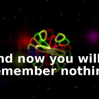 And now you will remember nothing