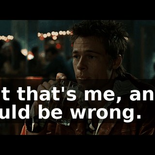 But that's me, and I could be wrong.