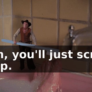 Nah, you'll just screw it up.