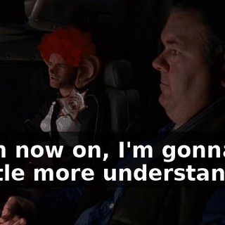 From now on, I'm gonna be a little more understanding