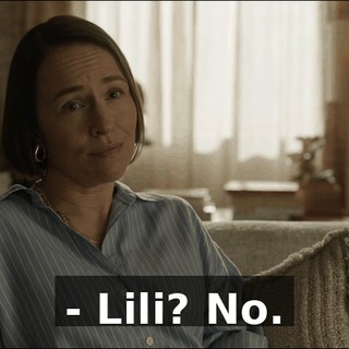 - Lili? No.