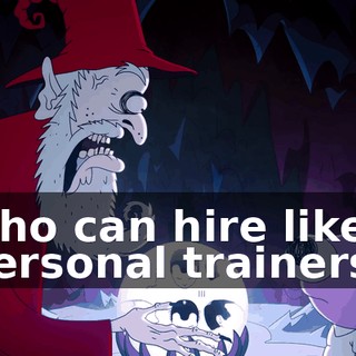 who can hire like personal trainers?