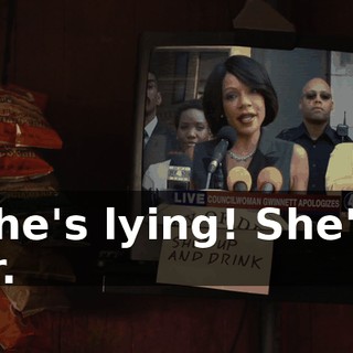 - She's lying! She's a liar.