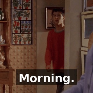 Morning.