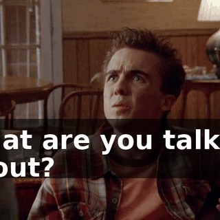 What are you talking about?