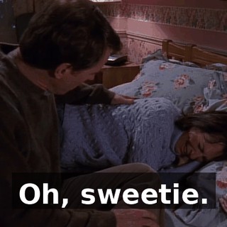 Oh, sweetie.