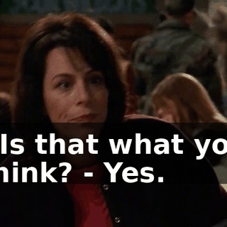 - Is that what you think? - Yes.