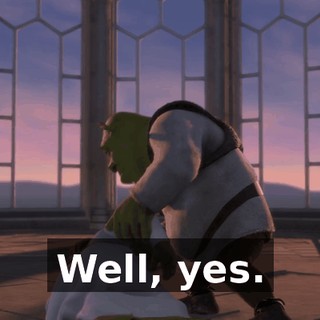 Well, yes.