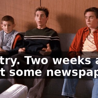 We try. Two weeks ago, I put some newspapers