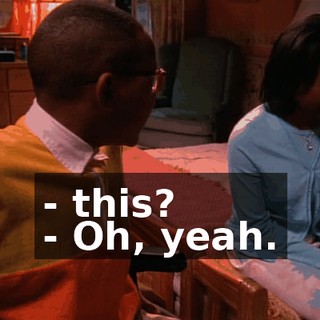 - this? - Oh, yeah.