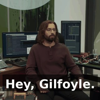 Hey, Gilfoyle.