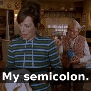 My semicolon.