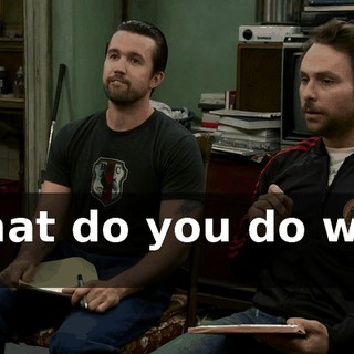 What do you do with it?
