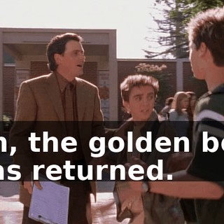 Ah, the golden boy has returned.
