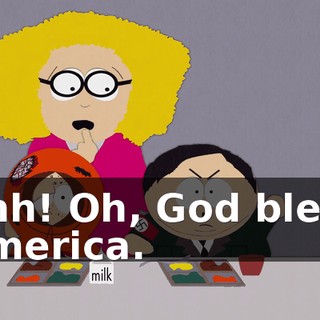 Shh! Oh, God bless America.