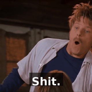 Shit.
