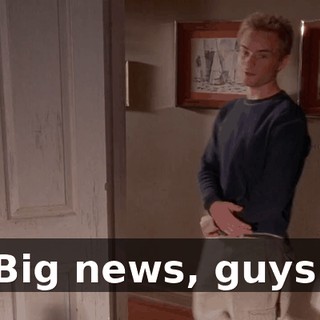Big news, guys.
