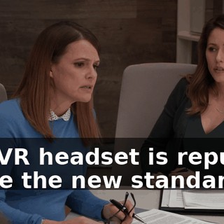 His VR headset is reputed to be the new standard.