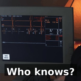 Who knows?
