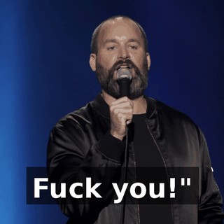 Fuck you!"