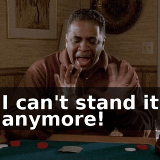 I can't stand it anymore!