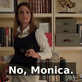 No, Monica.