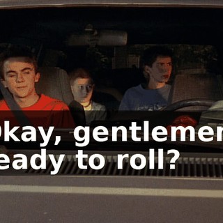 Okay, gentlemen, ready to roll?