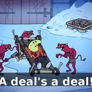 A deal's a deal!