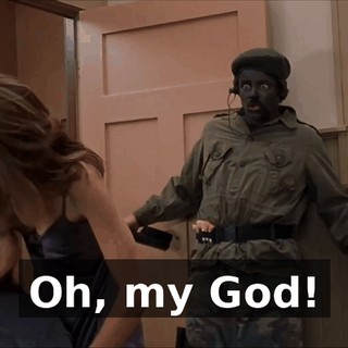 Oh, my God!