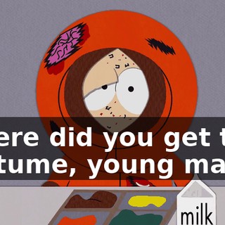 Where did you get that costume, young man?
