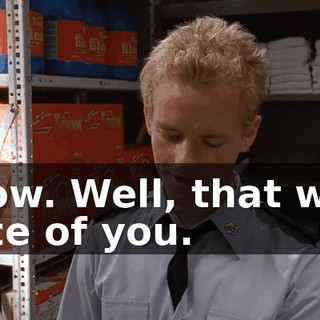 Wow. Well, that was nice of you.