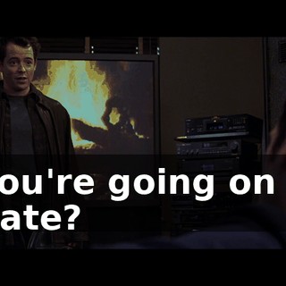 You're going on a date?