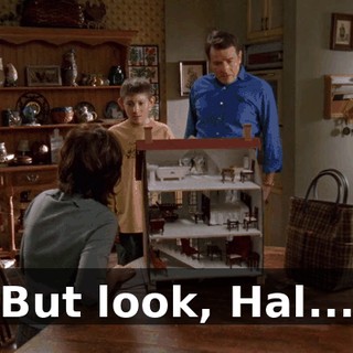 But look, Hal...
