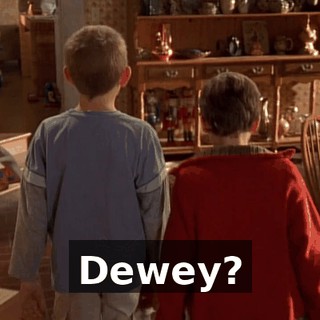 Dewey?